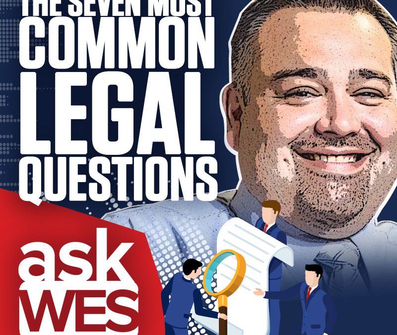 Wes Carter Answers the 7 Most Common Legal Questions | Ask Wes Anything