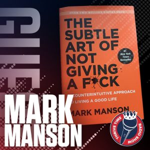 37 Powerful Mark Manson Quotes to Get Your Life in Order (Explained)