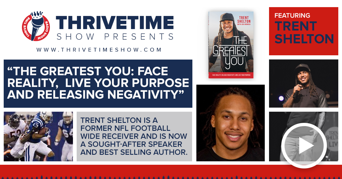 Former Nfl Player Trent Shelton Shares How To Live Your Purpose